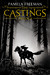 The Castings Trilogy (Castings, #1-3)