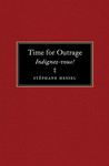 Time for Outrage by Stéphane Hessel