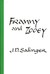 Franny and Zooey by J.D. Salinger Franny and Zooey by J.D. Salinger
