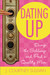 Dating Up: Dump the Schlump...