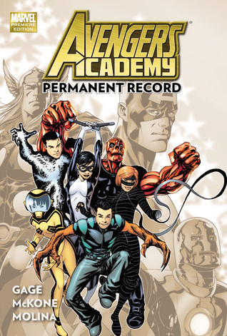 Avengers Academy, Vol 1: Permanent Record