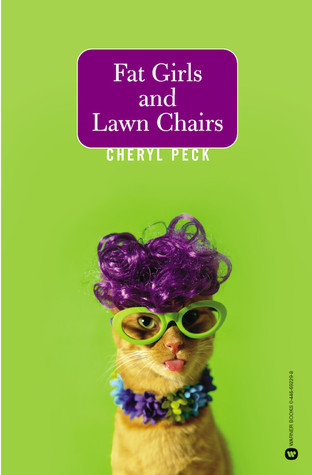 Fat Girls and Lawn Chairs by Cheryl Peck