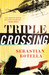Triple Crossing: A Novel (Paperback)