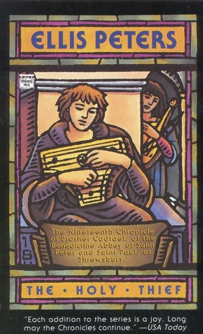The Holy Thief (Chronicles of Brother Cadfael #19)