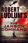 Robert Ludlum's (TM) The Janson Command by Paul Garrison