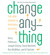 Change Anything: The New Science of Personal Success (Audio CD)