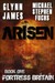Arisen, Book One - Fortress...