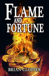 Flame and Fortune Flame and Fortune