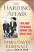 The Harding Affair: Love an...