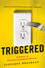 Triggered: A Memoir of Obsessive-Compulsive Disorder (Hardcover)