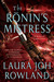 The Ronin's Mistress: A Novel of Feudal Japan (Paperback)