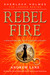 Rebel Fire (Sherlock Holmes: The Legend Begins #2)