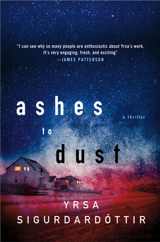 Ashes to Dust by Yrsa Sigurðardóttir Ashes to Dust by Yrsa Sigurðardóttir