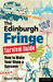 The Edinburgh Fringe Surviv...