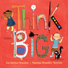 Think Big Think Big