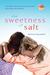 The Sweetness of Salt (Paperback)