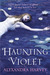 Haunting Violet (Paperback)