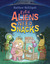 Even Aliens Need Snacks (Hardcover)