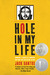 Hole in My Life (Paperback)