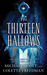 The Thirteen Hallows (Paperback)