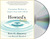 Howard's Gift: Uncommon Wisdom to Inspire Your Life's Work (Audio CD)