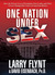 One Nation Under Sex: How the Private Lives of Presidents, First Ladies and Their Lovers Changed the Course of American Hi (ebook)