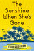 The Sunshine When...