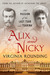 Alix and Nicky: The Passion of the Last Tsar and Tsarina (Paperback)