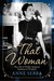 That Woman: The Life of Wallis Simpson, Duchess of Windsor (Paperback)