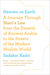 Heaven on Earth: A Journey Through Shari'a Law from the Deserts of Ancient Arabia to the Streets of the Modern Muslim World (Paperback)