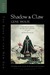 Shadow & Claw: Th...