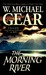 Morning River: A Novel of the Great Missouri Wilderness in 1825 (ebook)