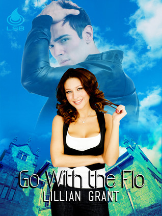 Go With the Flo by Lillian  Grant