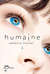 Humaine (Humaine, #1)