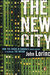 New City by John Lorinc New City by John Lorinc