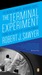 The Terminal Experiment (Paperback)