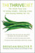 Thrive Diet by Brendan Brazier