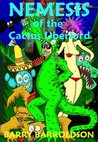 Nemesis of the Cactus Uberlord Nemesis of the Cactus Uberlord