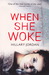 When She Woke (Paperback)