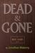 Dead and Gone (Benny Imura, #2.5)