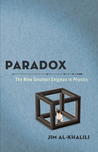 Paradox: The Nine Greatest Enigmas in Physics Paradox: The Nine Greatest Enigmas in Physics