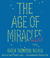 The Age of Miracles: A Novel