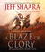 A Blaze of Glory: A Novel of the Battle of Shiloh (Audio CD)
