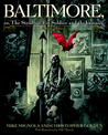 Baltimore, or, The Steadfast Tin Soldier and the Vampire by Mike Mignola