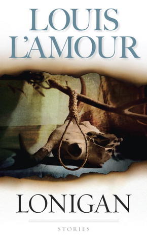 Lonigan by Louis L'Amour