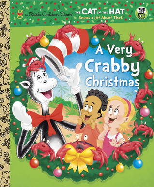 A Very Crabby Christmas (Dr. Seuss/Cat in the Hat) Read & Listen Edition