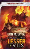 Brimstone Angels: Lesser Evils: A Forgotten Realms Novel Brimstone Angels: Lesser Evils: A Forgotten Realms Novel