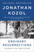 Ordinary Resurrections: Children in the Years of Hope (Paperback)