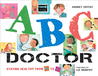 ABC Doctor: Staying Healthy from A to Z
