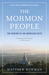 The Mormon People: The Making of an American Faith (Paperback)
